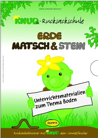 Erde, Matsch & Stein (Unterrichtsmaterial) - Sabine Schneider-Bertucco