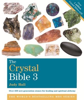 Crystal Bible, Volume 3 -  Judy Hall