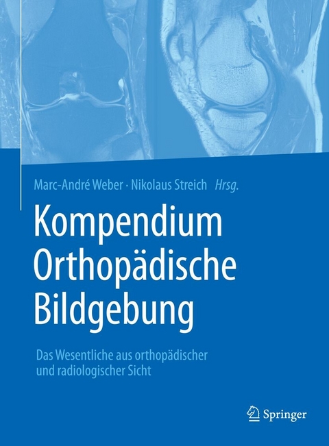 Kompendium Orthopädische Bildgebung - 
