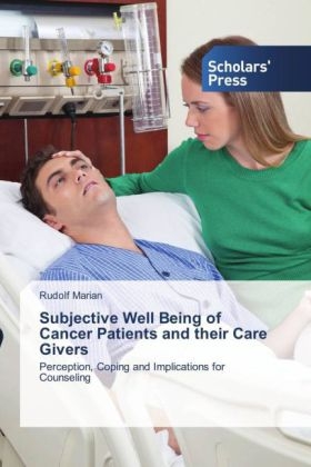 Subjective Well Being of Cancer Patients and their Care Givers - Rudolf Marian