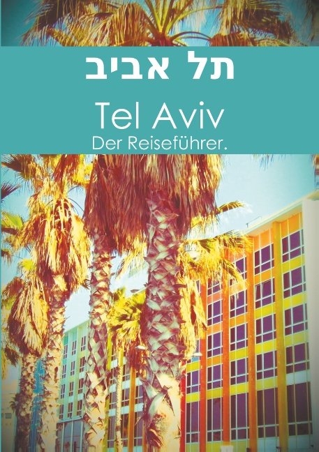 Tel Aviv - Claudia Stein