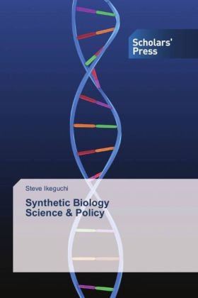 Synthetic Biology Science & Policy - Steve Ikeguchi