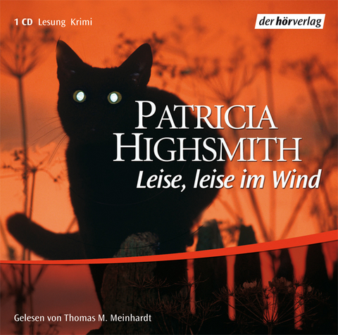 Leise, leise im Wind - Patricia Highsmith