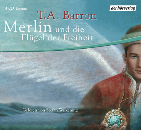 Merlin und die Flügel der Freiheit - T A Barron