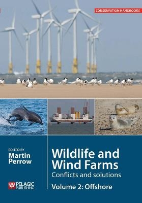 Wildlife and Wind Farms, Volume 2: Offshore - 