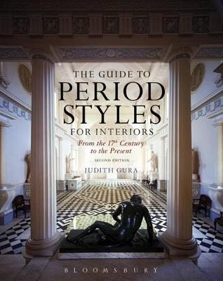 The Guide to Period Styles for Interiors - Judith Gura