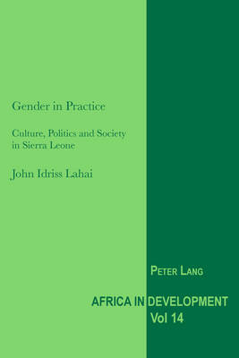 Gender in Practice -  Lahai John Idriss Lahai