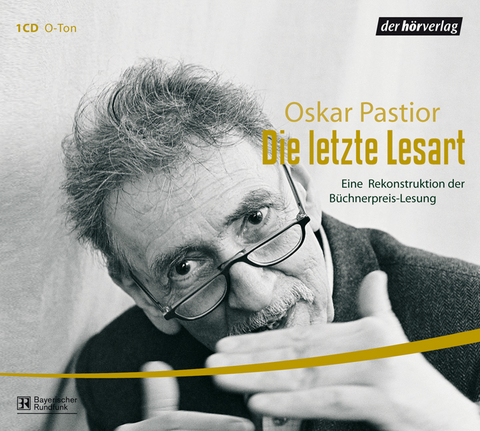 Die letzte Lesart - Oskar Pastior