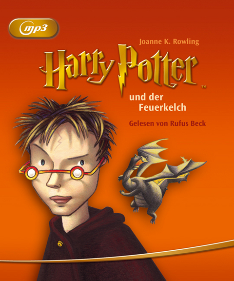 Harry Potter und der Feuerkelch - Joanne K Rowling