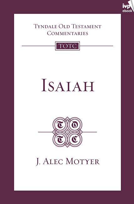 Isaiah - Alec Motyer