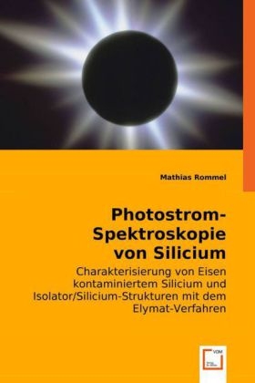 Photostrom-Spektroskopie von Silicium - Mathias Rommel