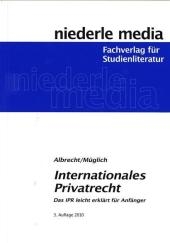 Internationales Privatrecht - Andreas Müglich, Achim Albrecht