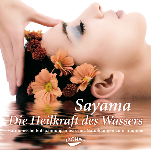 Die Heilkraft des Wassers -  Sayama