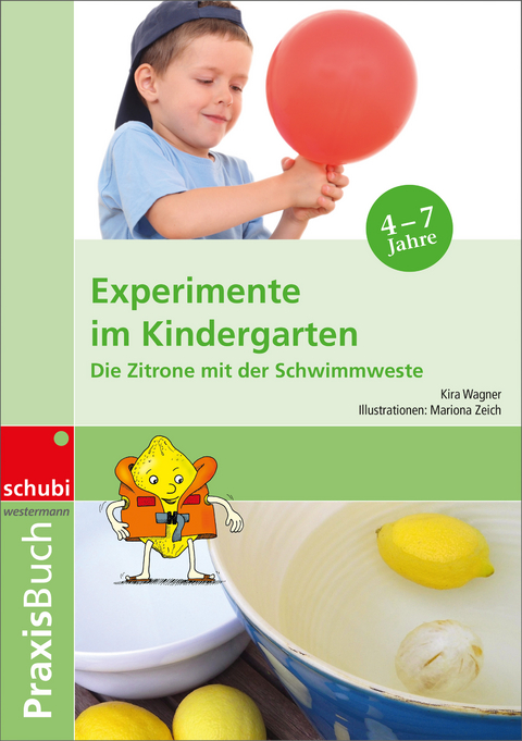 Experimente im Kindergarten - Kira Wagner
