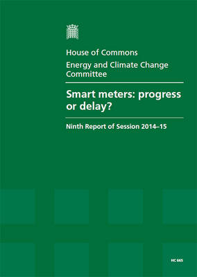 Smart meters -  Great Britain: Parliament: House of Commons: Energy and Climate Change Committee