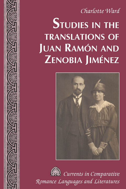 Studies in the Translations of Juan Ramon and Zenobia Jimenez -  Ward Charlotte Ward