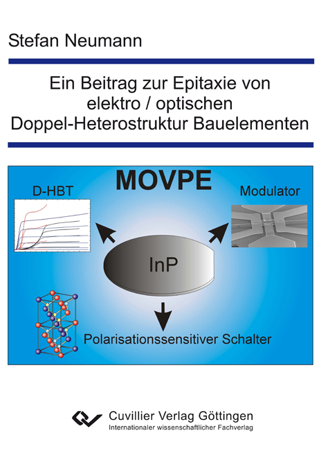 Ein Beitrag zur Epitaxie von elektrooptischen Doppel-Heterostruktur Bauelementen - Stefan Neumann