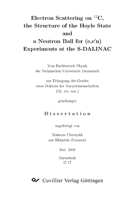 Electron Scattering on 12C, the Structure of the Hoyle State and a Neutron Ball for (e,e´n) Experiments at the S-DALINAC - Maksym Chernykh