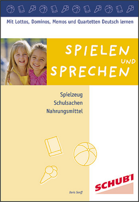 Spielen und Sprechen - Doris Senff