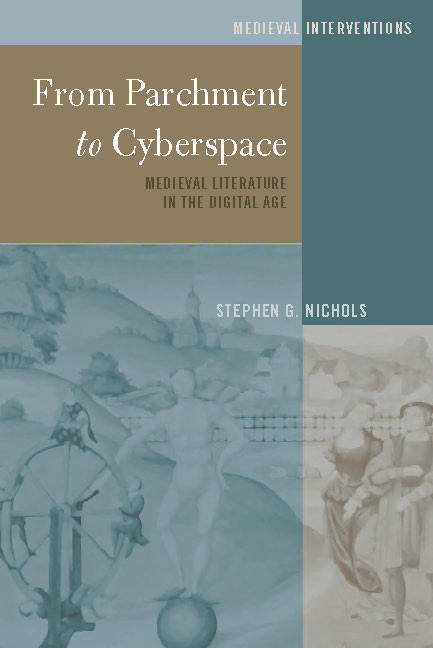 From Parchment to Cyberspace -  Nichols Stephen G. Nichols