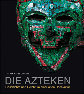 Die Azteken - Davide Domenici