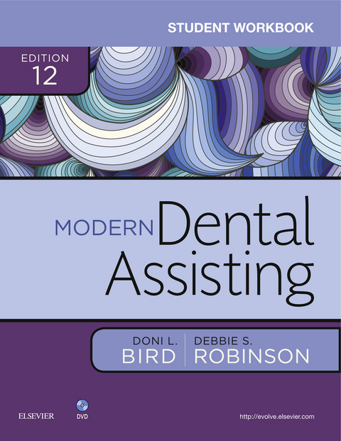 Student Workbook for Modern Dental Assisting - E-Book -  Doni L. Bird,  Debbie S. Robinson