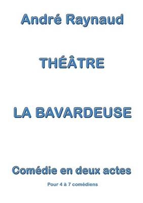 La Bavardeuse - André Raynaud