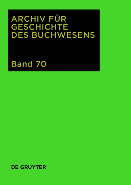 Archiv für Geschichte des Buchwesens / 2015 - 