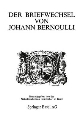 Der Briefwechsel Von Johann I Bernoulli - Johann I Bernoulli