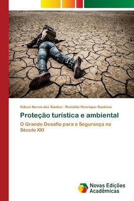 Proteção turística e ambiental - Edson Neres dos Santos, Ronaldo Henrique Santana