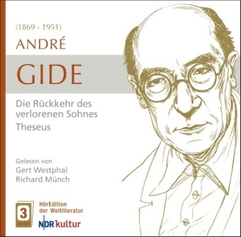 Andre Gide - Die Rückkehr des verlorenen Sohnes Theseus