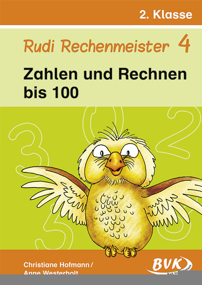 Rudi Rechenmeister 4 – Zahlen und Rechnen bis 100 - Christiane Hofmann, Anne Westerholt