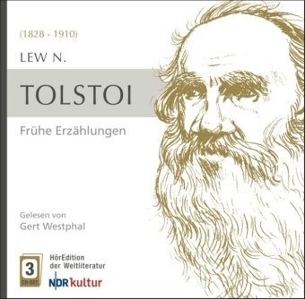 Lew N. Tolstoi - Frühe Erzählungen