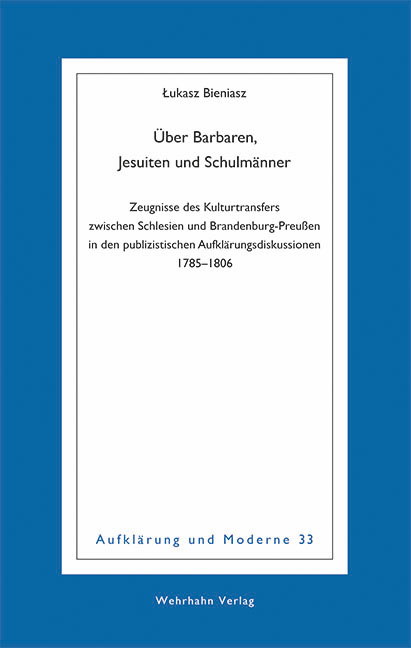 Über Barbaren, Jesuiten und Schulmänner - Lukasz Bieniasz