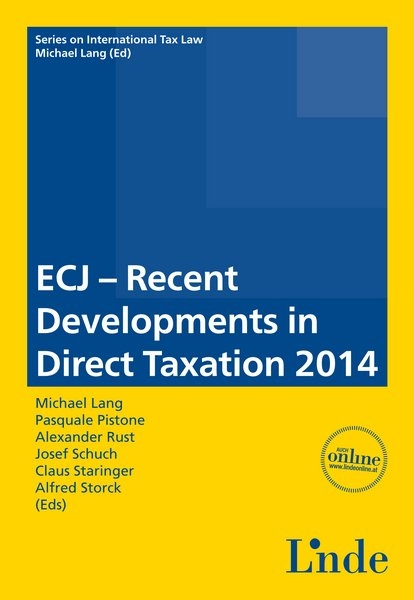 ECJ - Recent Developments in Direct Taxation 2014 - 