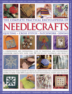 Complete Practical Encyclopedia of Needlecrafts -  Ganderton Lucinda &  Wood Dorothy