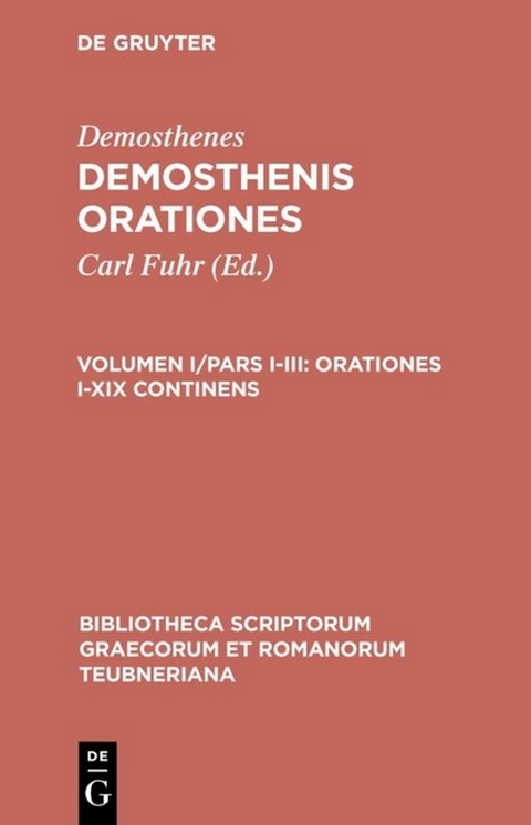 Demosthenes: Demosthenis Orationes / Orationes I–XIX continens -  Demosthenes