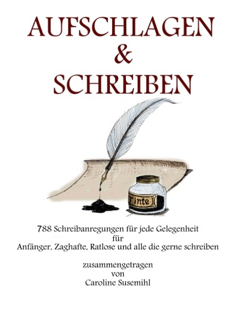 Aufschlagen und Schreiben - Caroline Susemihl