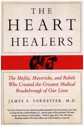 The Heart Healers - James Forrester