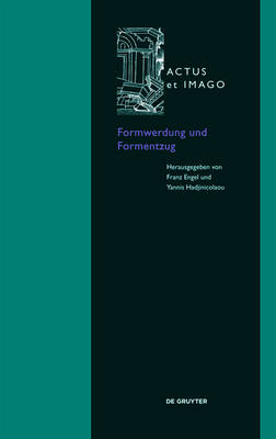 Formwerdung und Formentzug - 