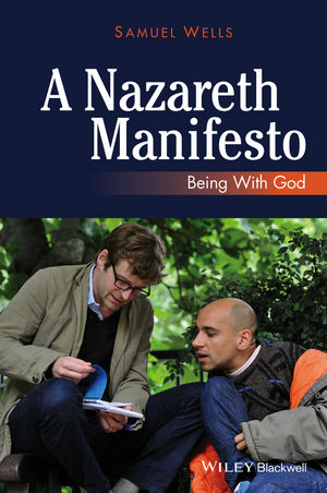 A Nazareth Manifesto - Samuel Wells