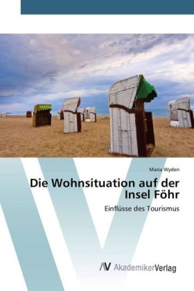 Die Wohnsituation auf der Insel Föhr - Maria Wyden