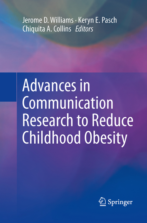 Advances in Communication Research to Reduce Childhood Obesity - 