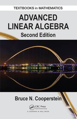 Advanced Linear Algebra - Bruce Cooperstein