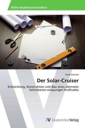 Der Solar-Cruiser - Gerd Granner