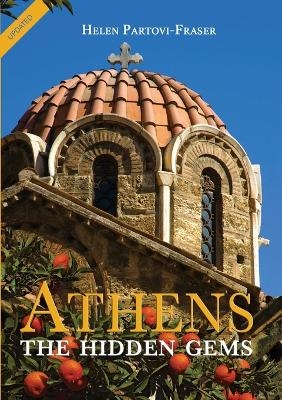 Athens: the Hidden Gems - Helen Partovi-Fraser