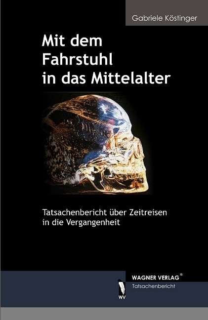 Mit dem Fahrstuhl in das Mittelalter - Gabriele Köstinger