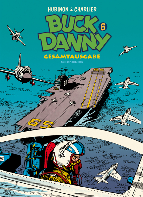 Buck Danny Gesamtausgabe 6 - Jean-Michel Charlier