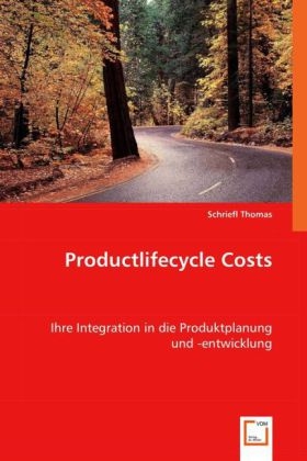 Productlifecycle Costs - Schriefl Thomas