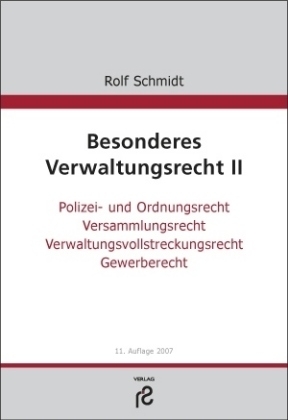 Besonderes Verwaltungsrecht II - Rolf Schmidt